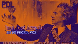 Juan José Arreola en su propia voz [upl. by Cece763]