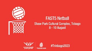 Trinbago2023 NB5  FAST5 Netball  8 August [upl. by Nodnal]