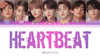 BTS ‘Heartbeat’ Color Coded LyricsHANROMENGINA가사 [upl. by Curkell]