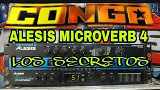 COMO HACER EL EFECTO DE SONIDO LA CONGA CON EL ALESIS MICROVERB 4 [upl. by Nawor592]