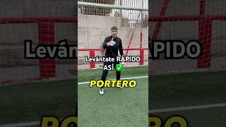 Levántate Más rápido con estos trucos ✅🧤 porteros arqueros futbol [upl. by Aramot]