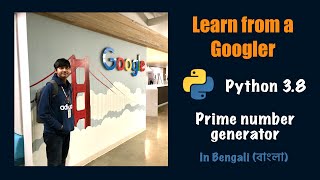 Learn from a Googler 2 Python Bonus In Bengali বাংলা [upl. by Edahsalof819]