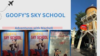 GOOFYS SKY SCHOOLDISNEYLAND CALIFORNIA ADVENTURE PARK [upl. by Viva]