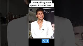 Jeremy fragrance sad moments [upl. by Anierdna671]