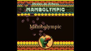 Drôles de Zèbres  Mambolympic [upl. by Anrahs]