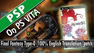 PSP on PS VITA Final Fantasy Type0 100 English Translationpatch [upl. by Eatnuahs]