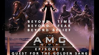 Quest for the Golden Sang  The AMC Squad Episode 3 Soundtrack [upl. by Ysied]