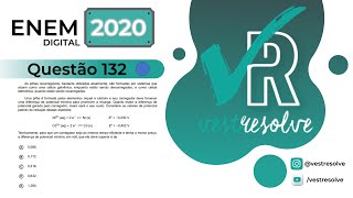 Química  L9  Enem Digital 2020  Questão 132 [upl. by Abshier267]