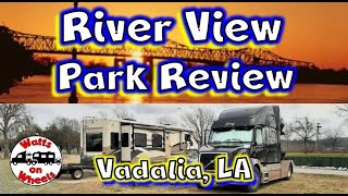 ⛺ River View RV Park Review  Vidalia LA  Full Time RVing [upl. by Metzger]