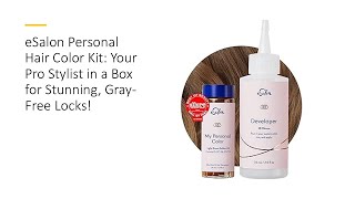 eSalon Personal Hair Color Kit Your Pro Stylist in a Box for Stunning GrayFree Locks [upl. by Docilla]