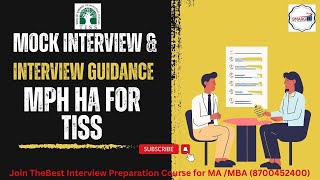 TISS Interview Preparation through continuous reviewed mock MPH tiss SMARGEDUCATIONNewDelhi [upl. by Drhacir584]