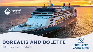 A Tour of Borealis and Bolette with Geoff  Fred Olsen Line [upl. by Wadesworth]