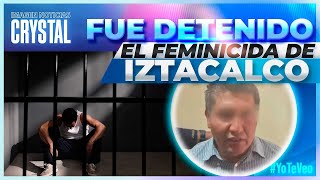 Detienen a presunto feminicida de Iztacalco  Noticias con Crystal Mendivil [upl. by Kiernan]