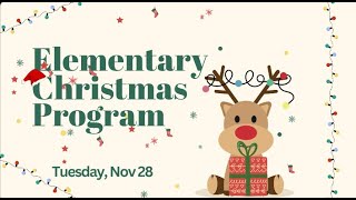 Elementary Christmas Program 2023 [upl. by Betthel]