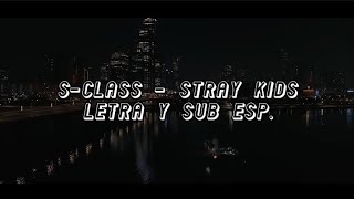 Sclass  SKZ  Letra y Sub español [upl. by Nadeau]