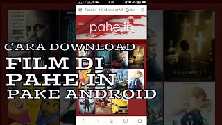 Tutorial Cara Download Film Menggunakan HP Android di Pahein [upl. by Anileme]