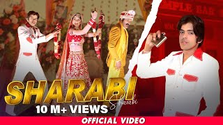 SHARABI Full Song Masoom Sharma  Nidhi Sharma Manjeet Mor  New Haryanvi Songs Haryanavi 2021 [upl. by Arlee]