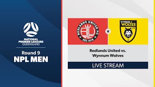 NPL Men Round 9  Redlands United vs Wynnum Wolves [upl. by Xam]