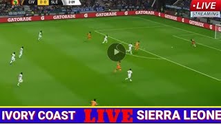 Ivory Coast vs Sierra Leone Live stream [upl. by Zebe]