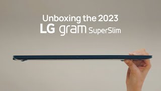 2023 LG gram SuperSlim  Official Unboxing  LG [upl. by Octavius]