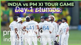 india vs pm xi first pratice match india dominating  ind vs pm xi [upl. by Ennaoj734]