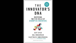 Hal B Gregersen  The Innovators DNA Updated with a New Preface [upl. by Anegue]