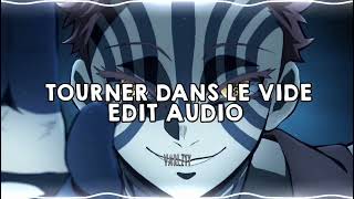 Tourner dans le vide  Indila  Edit Audio [upl. by Medea]