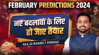 February 2024 Horoscope फ़रवरी राशिफल  Monthly Prediction All 12 RashiZodiac  Astro Arun Pandit [upl. by Stenger]