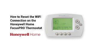 How to reset the WiFi connection on the Honeywell Home FocusPro Thermostat  Resideo [upl. by Ozmo424]