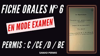 FICHE ORALE N° 6  PERMIS CCEDBE EN MODE EXAMEN [upl. by Lud]