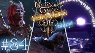 Baldurs Gate 3  Full Release Episode 84 These Rats are Sus [upl. by Hsakaa568]