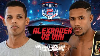 Vini vs Alexander  Arena Sombra Fight 2 [upl. by Delogu]