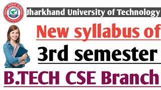 New syllabus of Btech 3rd semester cse branch  jut btech 3rd semester [upl. by Rosanne]