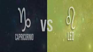 Capricornio ♑ Leo ♌ Capricorn Vs Leo ♑⚔️♌ Horoscopo [upl. by Iba]