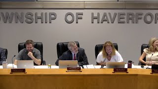 Haverford Township Board of Commissioners Meeting  July 10 2023 [upl. by Norda]