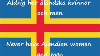 Ålänningens sång Song of the Ålander Åland Islands Anthem with lyrics [upl. by Oicirbaf]