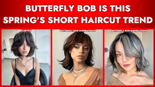 Butterfly Bob Is This Springs Short Haircut Trend [upl. by Weiner]