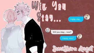 Haikyuu Text  Will You Stay  SemiShira Angst Series Ch 4  Ft SemiShira [upl. by Onivla]