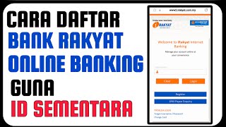 Cara Daftar Akaun Pengguna iRakyat Guna ID Sementara  Bank Rakyat Online Banking [upl. by Ashleigh]