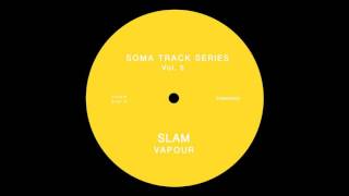 Slam  Vapour [upl. by Essile]