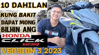 HONDA CLICK 125i v3  10 Dahilan Kung Bakit Dapat Mo Itong Bilhin  Sulit na 125cc [upl. by Annayat238]