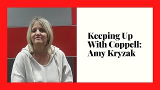 Keeping Up With Coppell Amy Kryzak [upl. by Haden561]