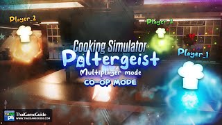 Cooking Simulator Beta  Casual Simulation  Online Coop Mode  Poltergeist Multiplayer Mode [upl. by Einatsed]