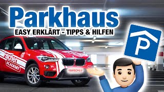 Parkhaus  einfach erklärt Tipps Hilfen amp Besonderheiten 🚘  Fischer Academy [upl. by Khudari549]