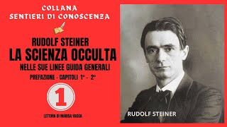 Audiolibro LA SCIENZA OCCULTA  prima parte  di Rudolf Steiner [upl. by Manvell]