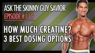 How Much Creatine 3 Best Dosing Options [upl. by Skerl]