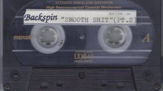 THE INFAMOUS DJ BACKSPIN SMOOTH SHIT PT 2 [upl. by Travis]