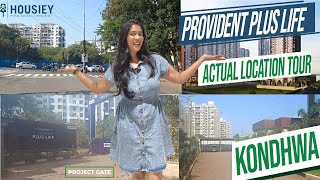 Provident Kondhwa Pune  Actual Location Tour  Provident Codename Plus Life Kondhwa [upl. by Saeger]