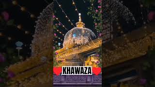 ♥️KHAWAZA♥️GARIB ♥️ NAWAZ ♥️ [upl. by Brie]