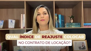 Qual índice de reajuste colocar no contrato de locação [upl. by Airamanna298]